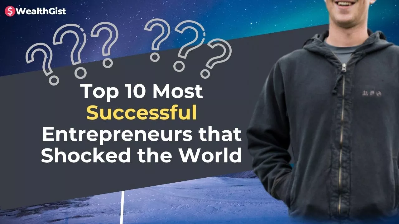 most successful entrepreneurs