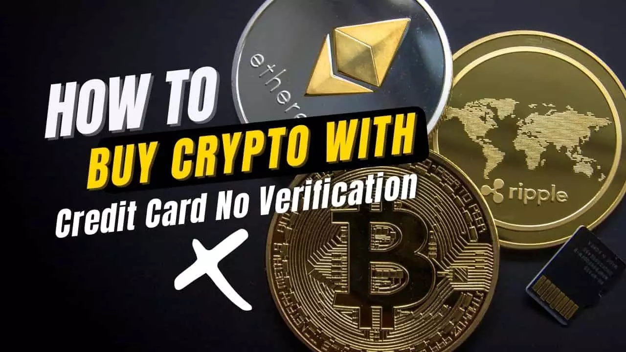 how to buy crypto with credit card no verification in 2023