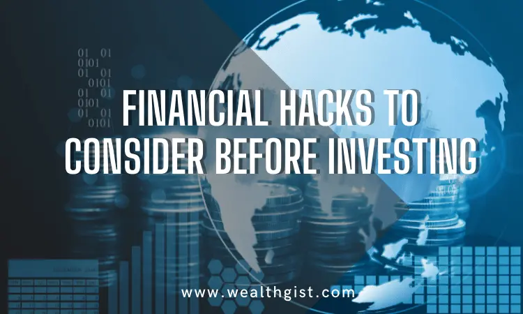 7 financial hacks to consider before investing in 2023