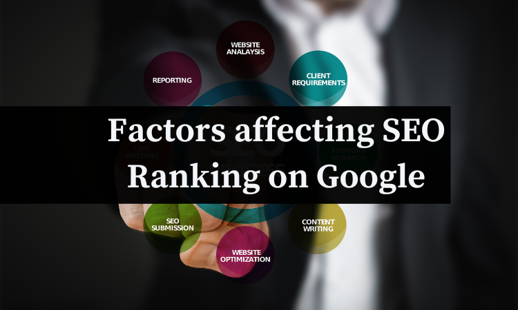 factors affecting seo ranking on google