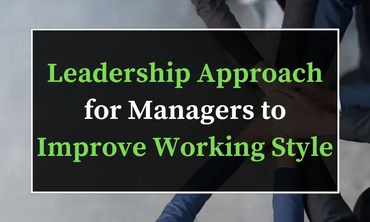 leadership approach for managers