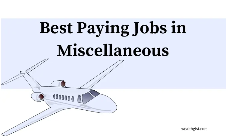 best paying jobs in miscellaneous