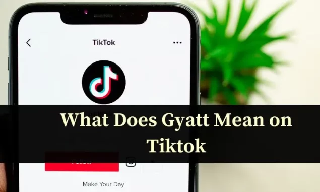 What Does Gyatt Mean on Tiktok